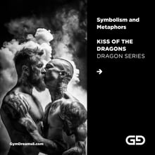 Kiss of the Dragons, Symbolism and Metaphors for the Dragon Series.